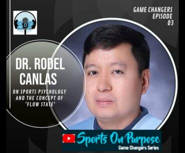 SoP Game Changers Series   Ep  3 with Dr  Canlas