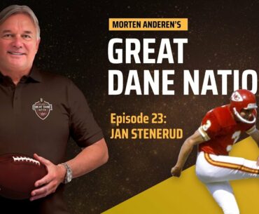 Kansas City Chiefs legend Jan Stenerud joins Great Dane Nation | Episode 23 | February 10, 2021