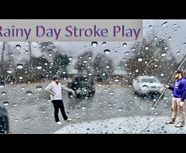 Rainy Day Stroke Play Match