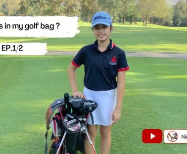 What’s in my golf bag? EP.1/2