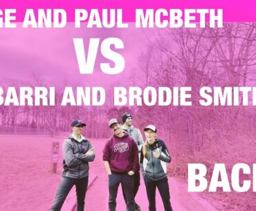 Pierce/McBeth ( 10x ) vs Brodie/Uli ( 0x ) Doubles - Back 9