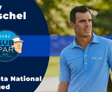 Billy Horschel on how his opinion of Augusta National changed