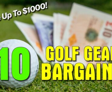 10 GOLF GEAR BARGAINS!!