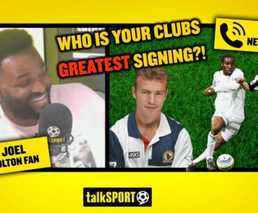 WHO IS YOUR CLUBS GREATEST SIGNING OF ALL TIME? This callers give us their BEST ever signings!