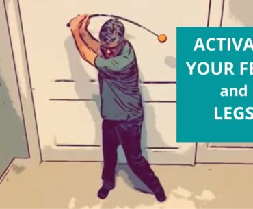 Better Golf - Activate Your Legs!