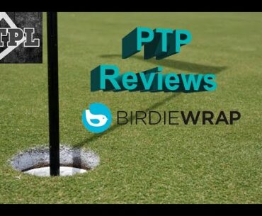 Birdie Wrap Review