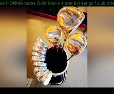 Golf club HONMA beres S-06 Men's 4 star full set golf club driver + fairway wood + iron + putter +