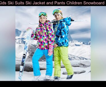 Winter Kids Ski Suits Ski Jacket and Pants Children Snowboard Suit Boys Winter Snow Clothes Girl Sn