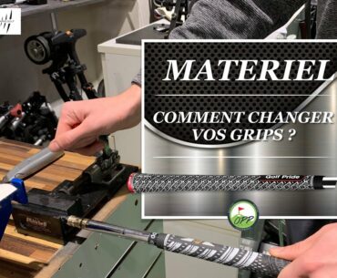 COMMENT CHANGER UN GRIP FACILEMENT - COURS DE GOLF