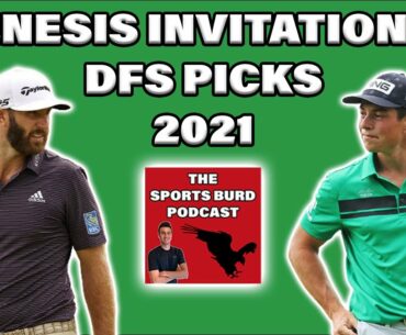 2021 Genesis Invitational DFS Picks | DraftKings