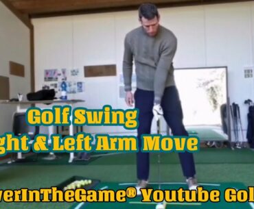 Golf Swing Right & Left Arm Move