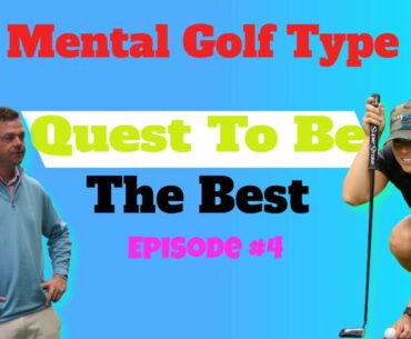 How To Control Thoughts In Golf - Quest To Be The Best - Episode #4