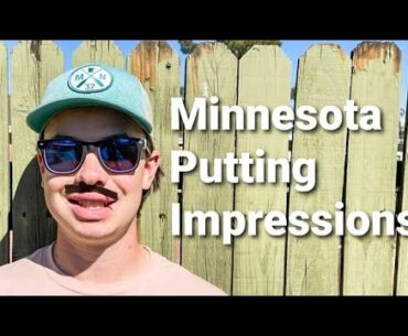 Disc Golf Putting Impressions - Minnesota Edition - Part 1