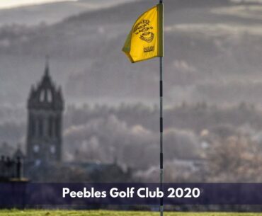 Peebles Golf Club Review 2020