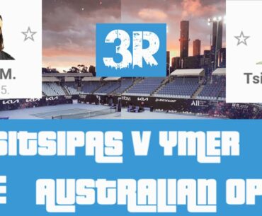 Stefanos Tsitsipas vs Mikael Ymer Match Live (3R) | Australian Open 2021