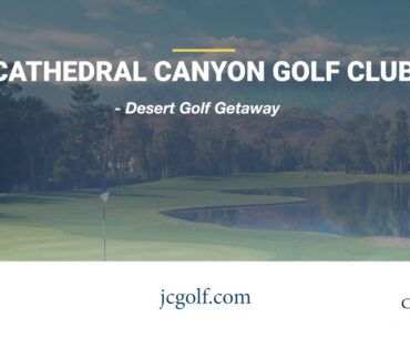 Cathedral Canyon Golf Club