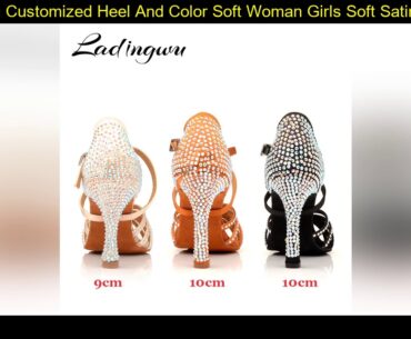 Ladingwu Customized Heel And Color Soft Woman Girls Soft Satin And Rhinestone Latin Salsa Ballroom