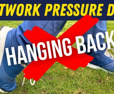 Correct FOOTWORK PRESSURE to STOP HANGING BACK in your golf swing