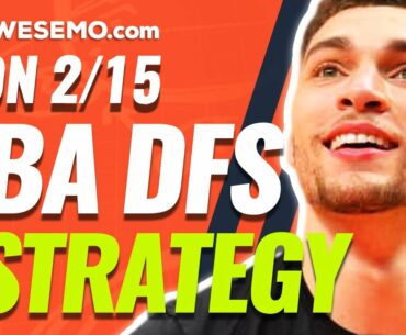 NBA DFS PICKS: DRAFTKINGS & FANDUEL DAILY FANTASY BASKETBALL STRATEGY | MONDAY 2/15