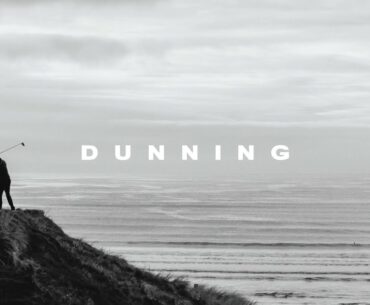 Dunning: Fit, Playability and True Performance