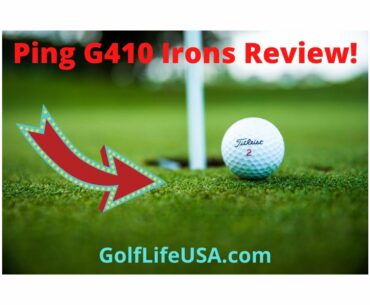 Golf Club Review - Ping G410 Irons!