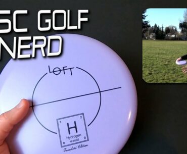 Loft Discs Hydrogen Disc Golf Disc Review - Disc Golf Nerd