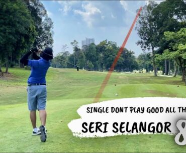 Single handicapper got eaten alive Seri Selangor Golf Club