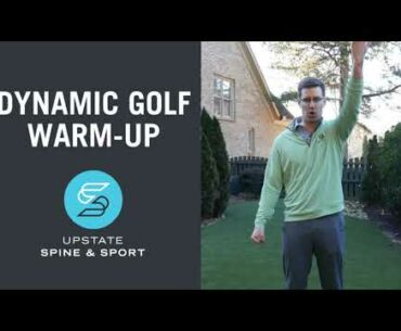 Golf Warm Up - Upstate Spine & Sport