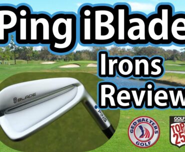 Golf Club Review - Ping iBlade Irons