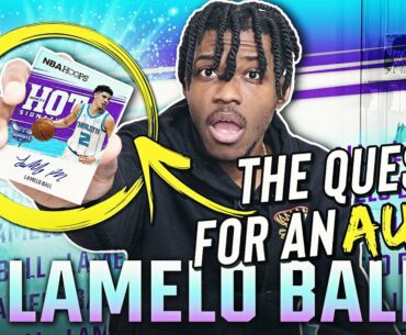 The Quest For An Autographed LaMelo Ball Card *$3,000 SPENT*