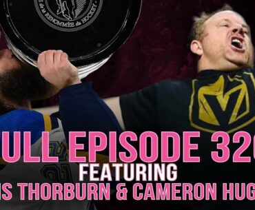 Spittin' Chiclets 320: Featuring Chris Thorburn & Cameron Hughes FULL EPISODE