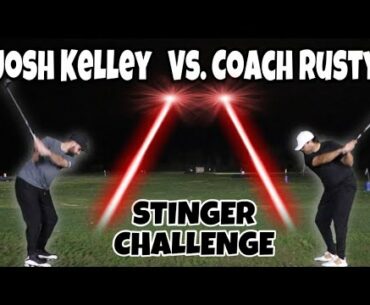 Stinger Challenge @Coach Rusty VS @Josh Kelley Golf