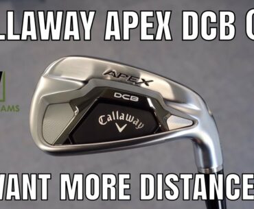 CALLAWAY APEX DCB IRONS '21 | FULL REVIEW | LOOKING FOR MORE DISTANCE?