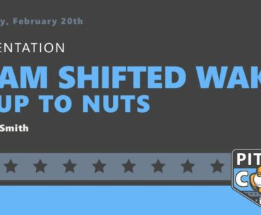 Seam Shifted Wake: Soup to Nuts w/ Barton Smith (PitchCon 2021)