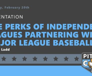 Perks of Independent Leagues Partnering with Major League Baseball w/ Chelsea Ladd (PitchCon 2021)