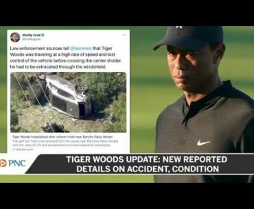 Tiger Woods Update: New Reported Details On Accident, Condition