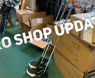 Pro Shop Update - NOT LONG NOW