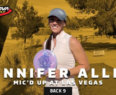Jennifer Allen Mic'd Up Practice Round at Infinite Discs Course | 2021 LAS VEGAS CHALLENGE | BACK 9