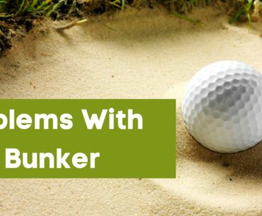 Problems with the Bunker