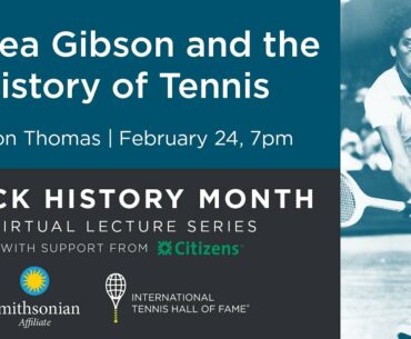 Black History Month Virtual Lecture: Althea Gibson and the History of Tennis