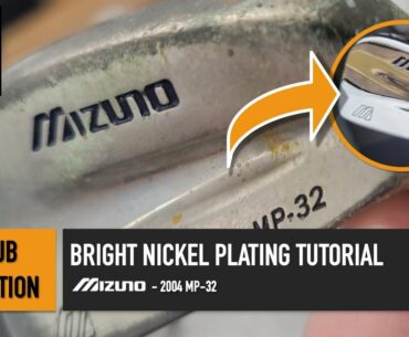 DIY Golf Club Bright Nickel Plating Tutorial & Homemade Plating Tank - 2004 Mizuno MP-32 Looks NEW!