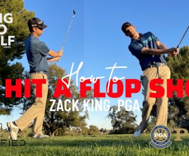 Golf Instruction | The Flop Shot | KingProGolf