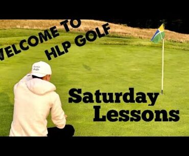 HLP GOLF |Saturday Lessons| Better Contact