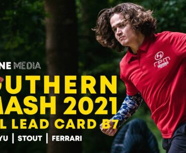 2021 Southern Smash | FINAL B7 Lead Card | Stout, Yu, Stout, Ferrari