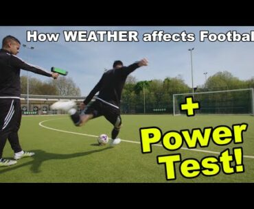 How WEATHER Affects Football + Power Test! | Unibet