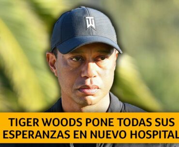 Tiger Woods pone todas sus esperanzas en nuevo hospital | Telemundo Deportes