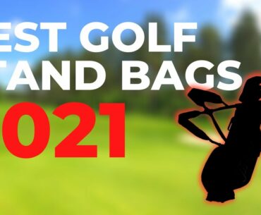 Best Golf stand bags of 2021!