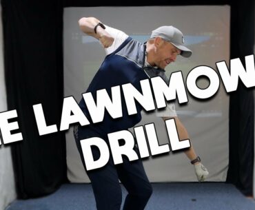THE GOLF SWING MADE SIMPLE - THE LAWNMOWER DRILL