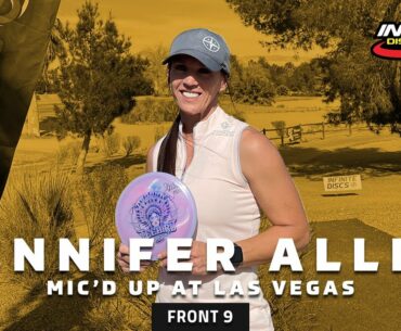 Jennifer Allen Mic'd Up Practice Round at Infinite Discs Course | 2021 LAS VEGAS CHALLENGE | FRONT 9