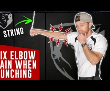 Use a String to Fix Elbow Pain when Punching